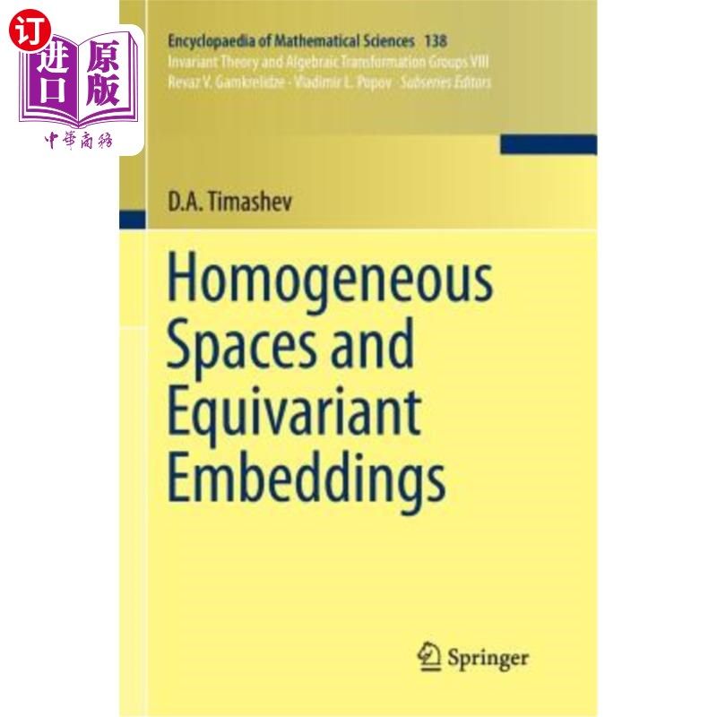 海外直订Homogeneous Spaces and Equivariant Embeddings 齐次空间与等变嵌入