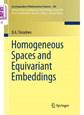 海外直订Homogeneous Spaces and Equivariant Embeddings 齐次空间与等变嵌入