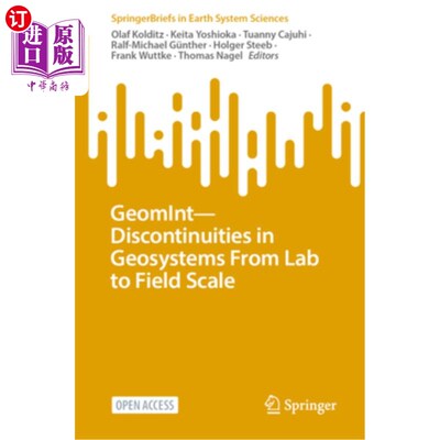 海外直订Geomint--Discontinuities in Geosystems from Lab to Field Scale 地质不连续性——从实验室到野外尺度的地质系统