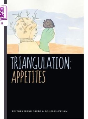 海外直订Triangulation: Appetites 三角测量：食欲