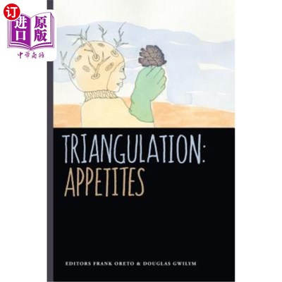 海外直订Triangulation: Appetites 三角测量：食欲