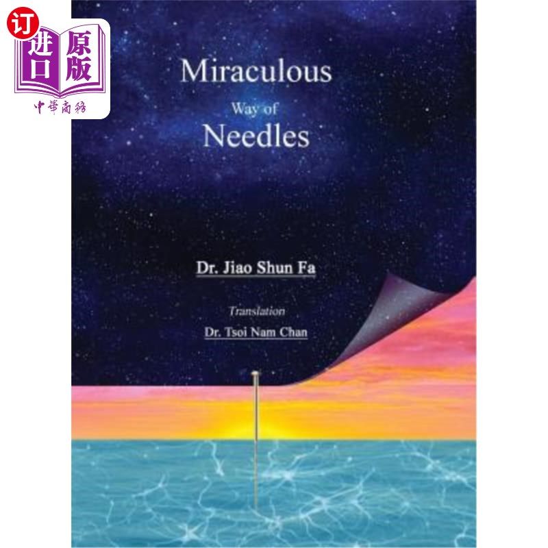 海外直订医药图书Miraculous Way of Needles 神奇的针法