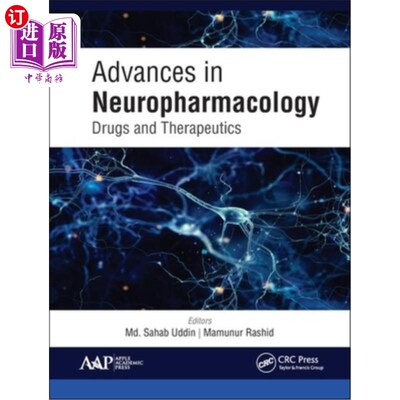 海外直订医药图书Advances in Neuropharmacology: Drugs and Therapeutics 神经药理学进展:药物与治疗学