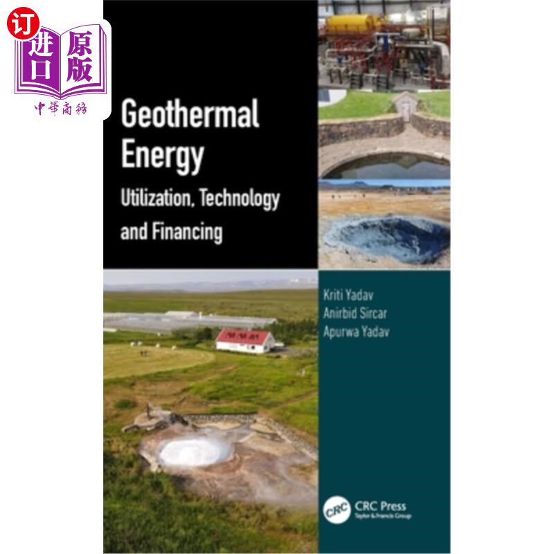 海外直订Geothermal Energy: Utilization, Technology and Financing 地热能:利用、技术与融资