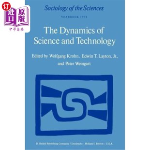 Science 知识发展 动力 Technical Dynamics Norms Technology and 科学和技术 海外直订The Social Scien Values