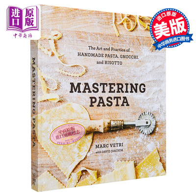 掌握意大利面 手工意大利面 饺子 意大利调味饭 Mastering Pasta 英文原版 Marc Vetri 食谱 美食 营养【中商原版】