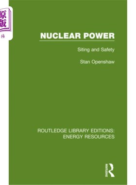 海外直订医药图书Nuclear Power: Siting and Safety 核能:选址与安全