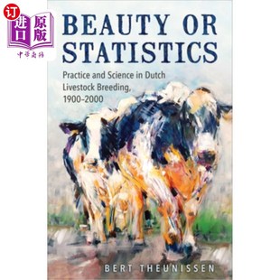 and Dutch Practice 美丽或统计 海外直订Beauty 200 Science Statistics Breeding Livestock 荷兰畜牧养殖 1900