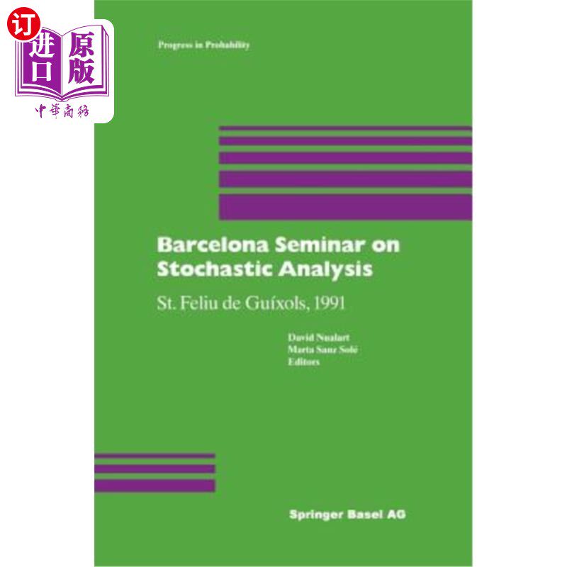 海外直订Barcelona Seminar on Stochastic Analysis: St. Feliu de Guíxols, 1991 巴塞罗那随机分析研讨会:圣菲利乌德盖克