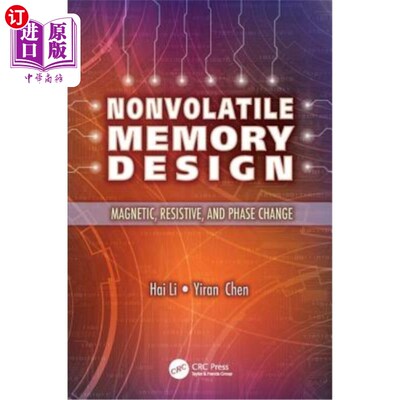海外直订Nonvolatile Memory Design: Magnetic, Resistive, and Phase Change