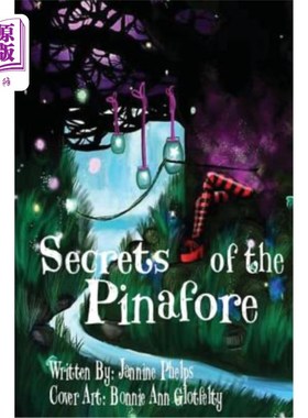 海外直订Secrets of the Pinafore 围裙的秘密