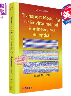 环境工程师与科学家用输运建模 第2版 Transport Modeling For Environmental Engineers And Scientists 英文原版 Mark Clar