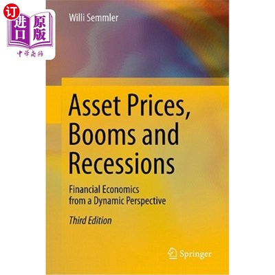 海外直订Asset Prices, Booms and Recessions: Financial Economics from a Dynamic Perspecti 资产价格、繁荣和衰退：动态
