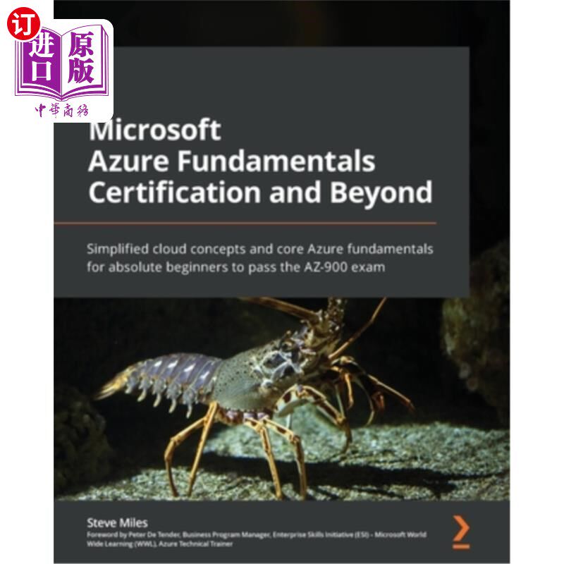 海外直订Microsoft Azure Fundamentals Certification and Beyond: Simplified cloud concepts Microsoft