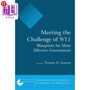海外直订Meeting the Challenge of 9/11: Blueprints for Mo... 迎接9/11的挑战:建立更有效政府的蓝图