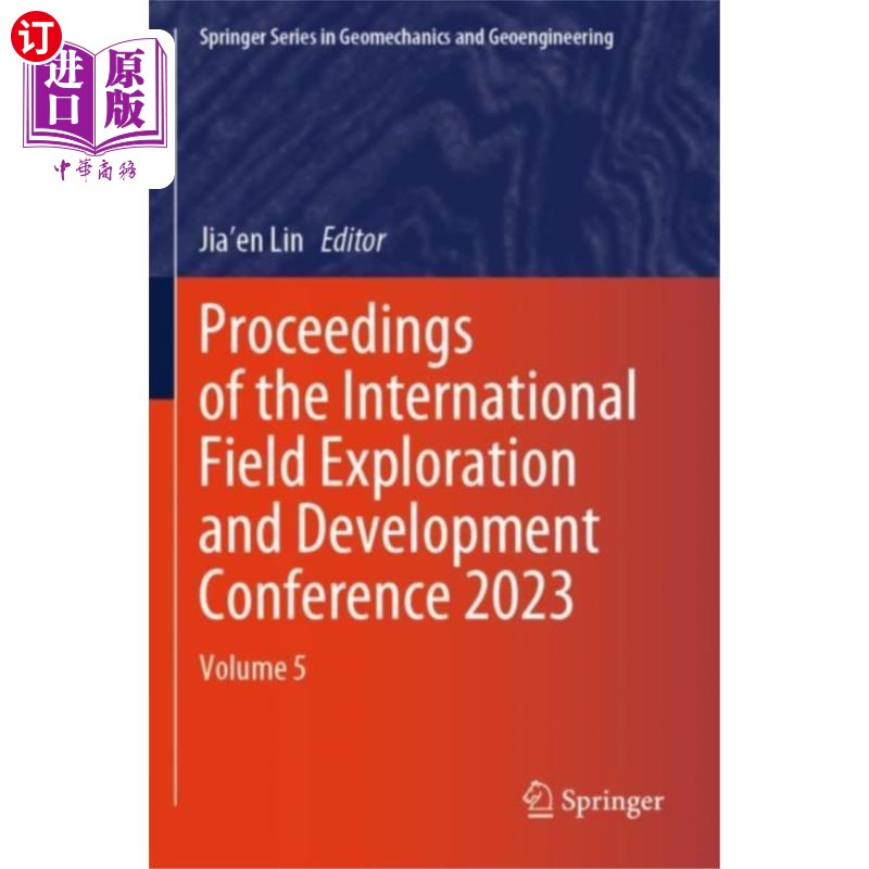 海外直订Proceedings of the International Field Explorati... 2023年国际油田勘探与开发会议论文集