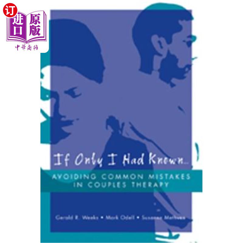 海外直订医药图书If Only I Had Known...: Avoiding Common Mistakes in Couples Therapy 如果我早知道……:避免夫妻治疗中