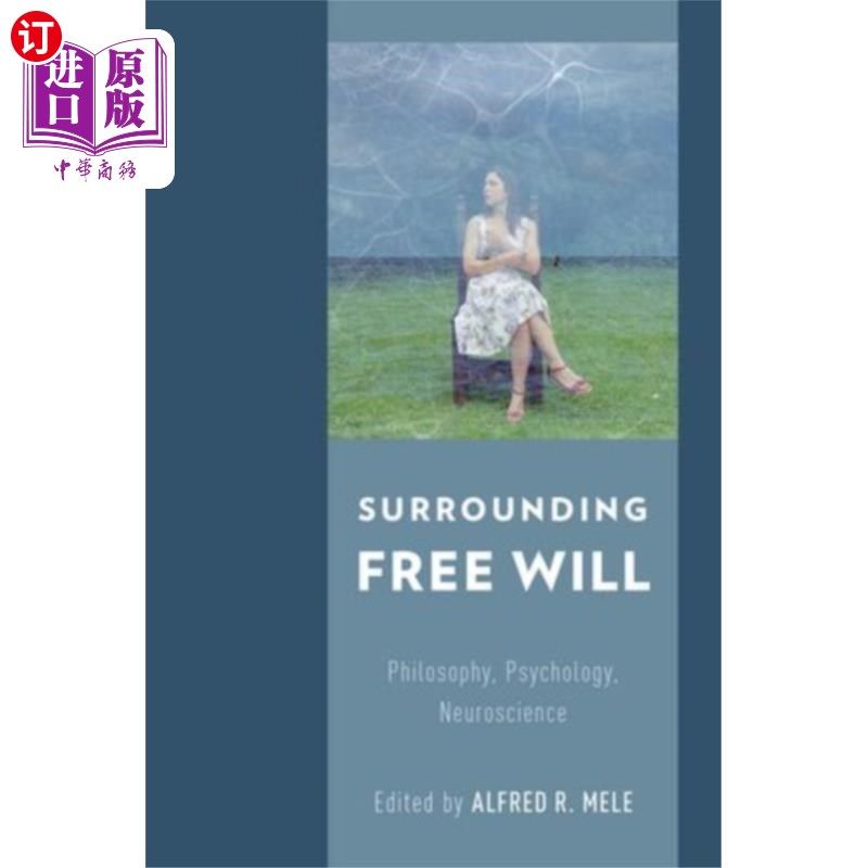 海外直订Surrounding Free Will 围绕自由意志