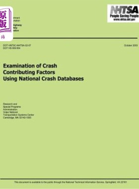 海外直订Examinations of Crash Contributing Factors Using National Crash Databases 使用国家事故数据库检查事故成因