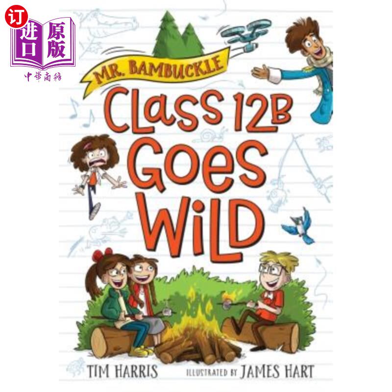 海外直订Mr. Bambuckle: Class 12B Goes Wild 班巴克先生:12B班很疯狂