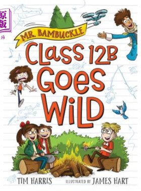 海外直订Mr. Bambuckle: Class 12B Goes Wild 班巴克先生：12B班很疯狂