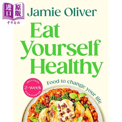 预售 杰米 奥利弗 吃出健康 改变生命的饮食指南 英文原版 Eat Yourself Healthy Food Jamie Oliver【中商原版】