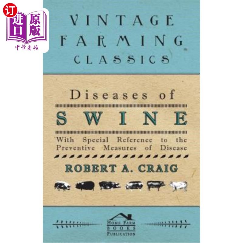 海外直订医药图书Diseases of Swine - With Special Reference to the Preventive Measures of Disease 猪的疾病-特别涉及