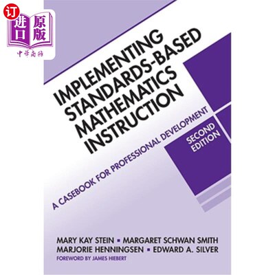 海外直订Implementing Standards-Based Mathematics Instruction: A Casebook for Professiona 实施基于标准的数学教学:专
