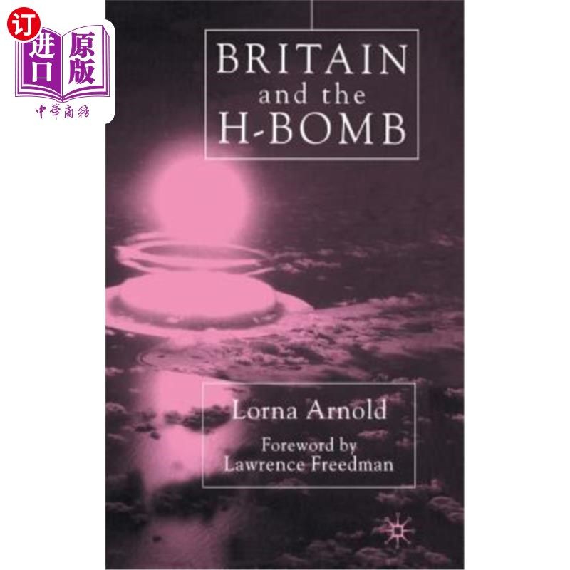 海外直订britain and the h-bomb 英国和氢弹