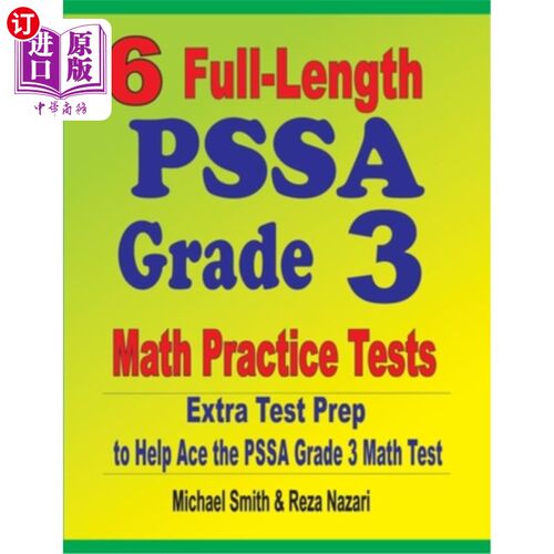 海外直订6 Full-Length PSSA Grade 3 Math Practice Tests: Extra Test Prep to Help Ace the  6个完整的PSSA