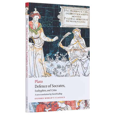 苏格拉底的辩护 牛津世界经典系列 英文原版 Defence of Socrates Euthyphro Crito【中商原版】