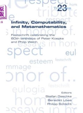 海外直订Infinity, Computability and Metamathematics 无穷大、可计算性和元数学