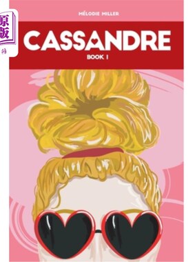 海外直订Cassandre: Cassandre's Love Life (Book 1) 凯珊德拉:凯珊德拉的爱情生活(第一册)