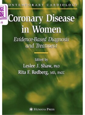 海外直订医药图书Coronary Disease in Women: Evidence-Based Diagnosis and Treatment 女性冠状动脉疾病:循证诊断和治疗