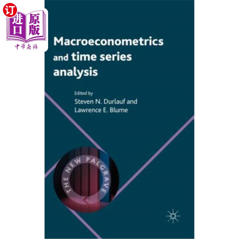 海外直订Macroeconometrics and Time Series Analysis 宏观计量经济学与时间序列分析“，