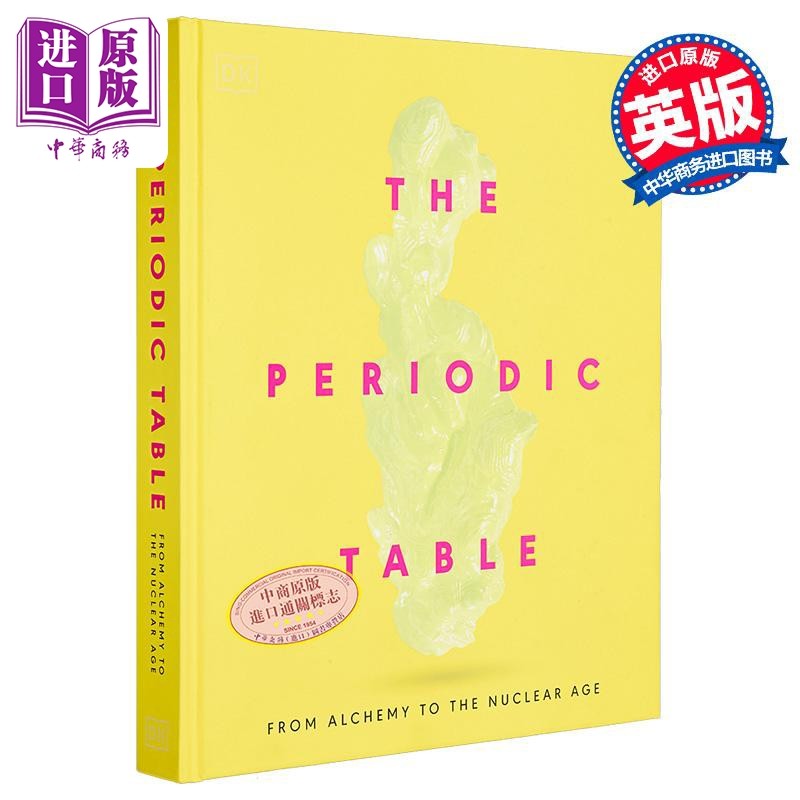 元素周期表 从炼金术到核时代 The Periodic Table Alchemy to the Nuclear Age 英文原版 DK 化学故事【中商原版】