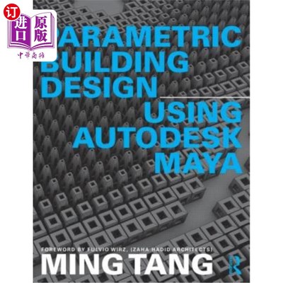 海外直订Parametric Building Design Using Autodesk Maya 使用Autodesk Maya进行参数化建筑设计