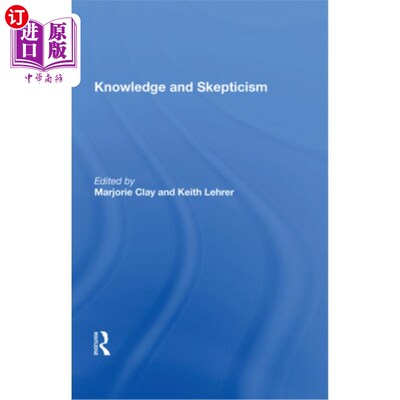 海外直订Knowledge and Skepticism 知识与怀疑