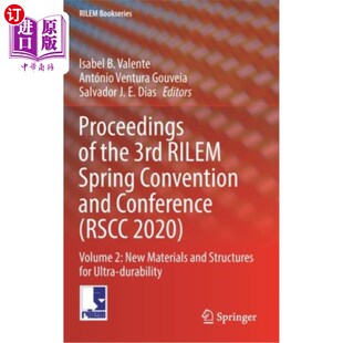 3rd 海外直订Proceedings 第三届Rilem春季 Volum Spring Rscc and Rilem Convention Conference 2020 会议论文集 the
