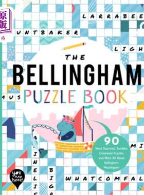 海外直订The Bellingham Puzzle Book: 90 Word Searches, Jumbles, Crossword Puzzles, and Mo 贝灵汉字谜书:90个单词搜索