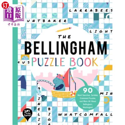 海外直订The Bellingham Puzzle Book: 90 Word Searches, Jumbles, Crossword Puzzles, and Mo 贝灵汉字谜书:90个单词搜索