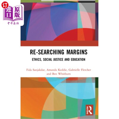 海外直订Re-searching Margins: Ethics, Social Justice, and Education 重新研究边缘：伦理、社会正义和教育