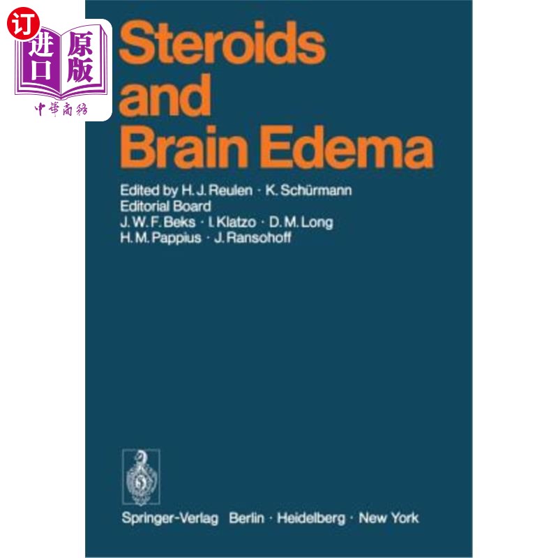 海外直订医药图书Steroids and Brain Edema: Proceedings of an International Workshop, Held in Main 类固醇与脑水肿:19