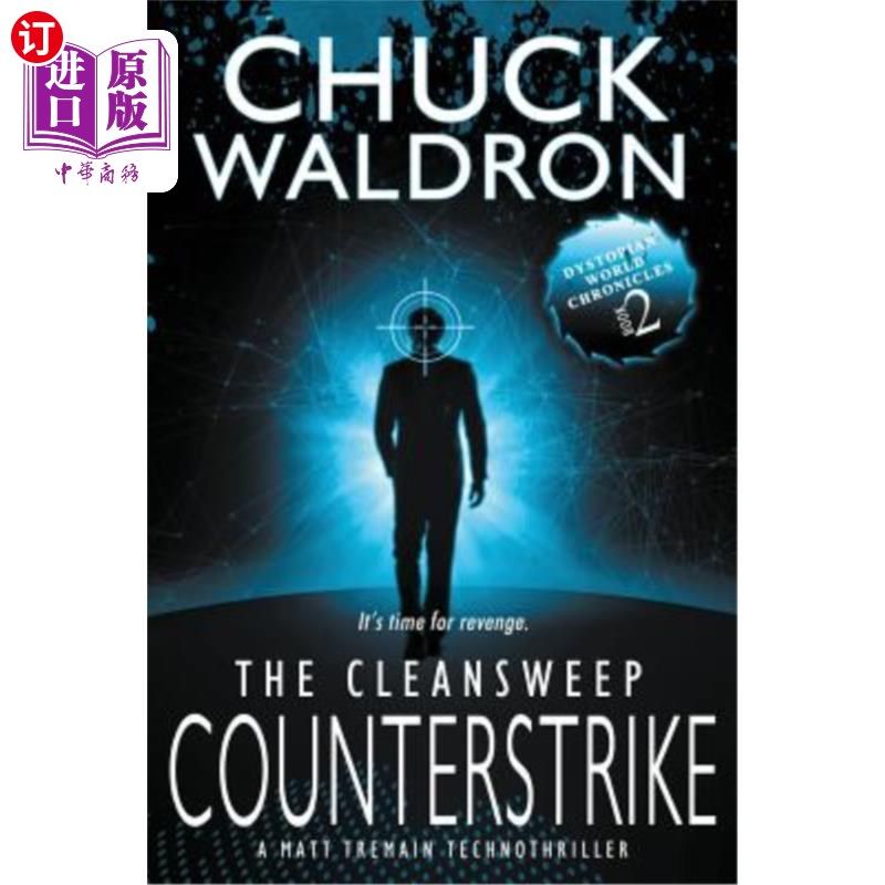 海外直订The CleanSweep Counterstrike: A Matt Tremain Technothriller 横扫反恐精英:马特·特莱姆的科技惊悚片