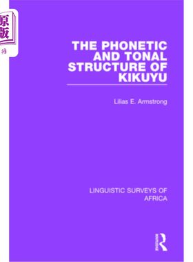 海外直订The Phonetic and Tonal Structure of Kikuyu 基库语的语音和声调结构