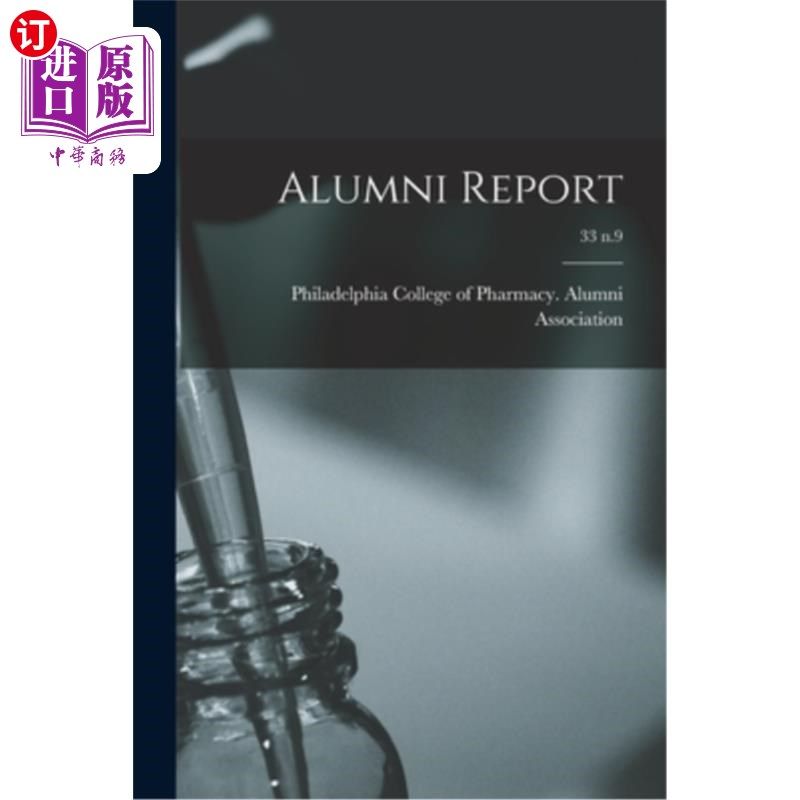 海外直订医药图书Alumni Report; 33 n.9 校友报告;33 n.9