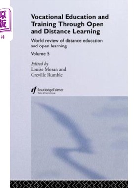 海外直订Vocational Education and Training Through Open and Distance Learning: World Revi 通过开放和远程学习进行职业教育