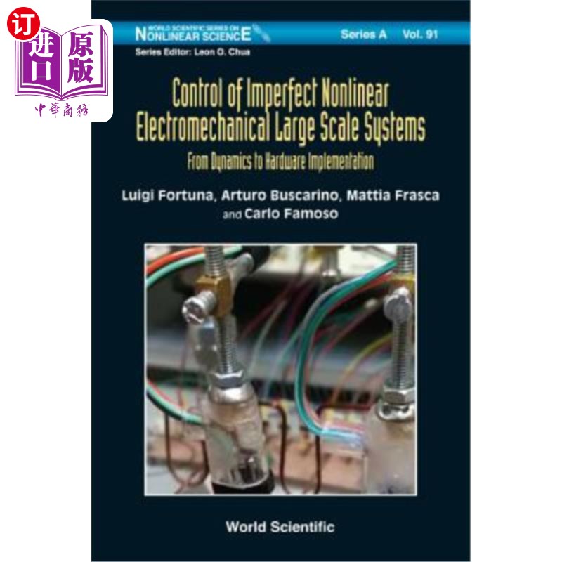 海外直订Control of Imperfect Nonlinear Electromechanical Large Scale Systems: From Dynam 不完全非线性机电大系统的控