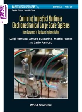 海外直订Control of Imperfect Nonlinear Electromechanical Large Scale Systems: From Dynam 不完全非线性机电大系统的控
