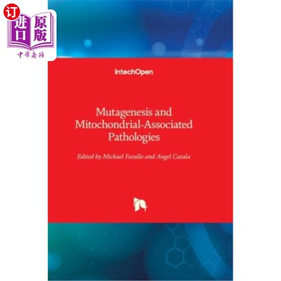 海外直订医药图书Mutagenesis and Mitochondrial-Associated Pathologies 突变和线粒体相关病理